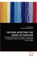 Factors Affecting the Usage of Cad/CAM