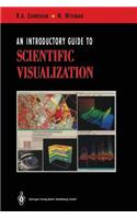An Introductory Guide to Scientific Visualization