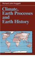 Climate, Earth Processes and Earth History