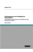 Naturbegegnung und -bewältigung im Frühmittelalter