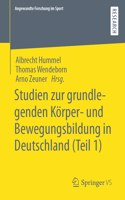 Studien Zur Grundlegenden Körper- Und Bewegungsbildung in Deutschland (Teil 1)