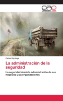 La administración de la seguridad