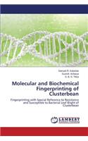 Molecular and Biochemical Fingerprinting of Clusterbean