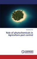 Role of phytochemicals in Agriculture pest control