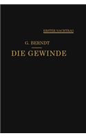 Die Gewinde, ihre Entwicklung, ihre Messung und ihre Toleranzen