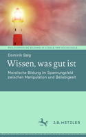 Wissen, Was Gut Ist