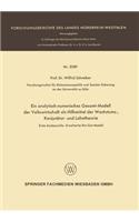 Ein analytisch-numerisches Gesamt-Modell der Volkswirtschaft als Hilfsmittel der Wachstums-, Konjunktur- und Lohntheorie