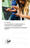 La Jeunesse Congolaise a l'Heure Du Numerique