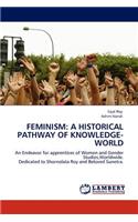 Feminism: A Historical Pathway of Knowledge-World