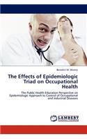 Effects of Epidemiologic Triad on Occupational Health