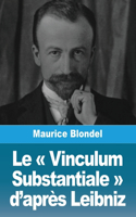 Le Vinculum Substantiale d'après Leibniz