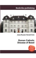 Roman Catholic Diocese of Basel: (English)