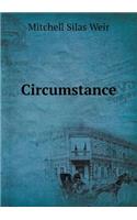 Circumstance: (English)