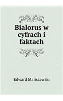 Bialorus w cyfrach i faktach