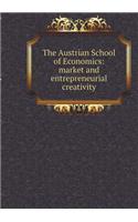 The Austrian School of Economics