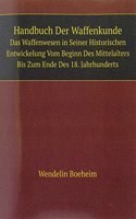 Handbuch Der Waffenkunde