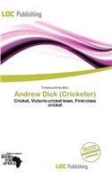Andrew Dick (Cricketer): (English)