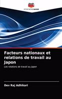 Facteurs nationaux et relations de travail au Japon