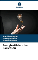 Energieeffizienz im Bauwesen