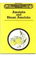Amalaka and Bhumi: Indian Gooseberry and Country Gooseberry