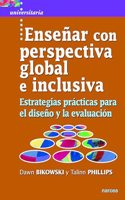 Ensenar con perspectiva global e inclusiva (Universitaria) (Spanish Edition)