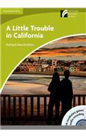 Little Trouble in California Level Starter/beginner with Cd-