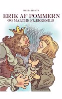 Erik af Pommern - og Malte Flækkesild