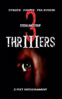 3 thrillers: Stikker, Panzer, Fra ryggen