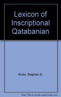 Lexicon of Inscriptional Qatabanian