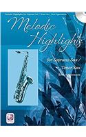 MELODIC HIGHLIGHTS