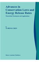 Advances in Conservation Laws and Energy Release Rates