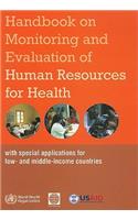 Handbook on Monitoring and Evaluation of Human Resources for Health
