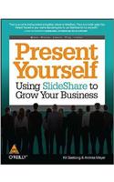 Present Yourself Using Slideshare To Grow