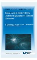 Solar System History from Isotopic Signatures of Volatile Elements