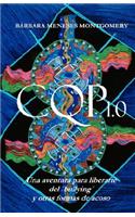 CQP 1.0 - Una aventura para liberarte del 'bullying' y otras formas de acoso