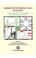 Persistent Economic Ways of Living