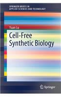 Cell-Free Synthetic Biology
