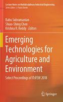 Emerging Technologies for Agriculture and Environment