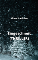 Eingeschneit (THRILLER)