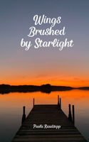 Wings Brushed by Starlight