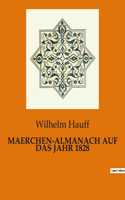 Maerchen-Almanach Auf Das Jahr 1828