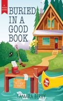 Buried in a Good Book: (1 By the Book Mysteries)