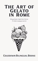 Art of Gelato in Rome