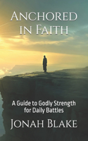 Anchored in Faith