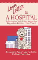 Love Letter to a Hospital