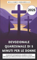 Devozionale Quaresimale Di 5 Minuti Per Le Donne 2025