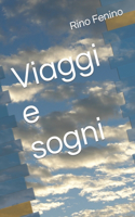 Viaggi e sogni