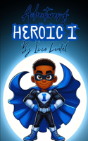 Adventures of Heroic I