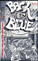 Back To Blue: PRC Edition Vol.1: A Mostly True Prison Misadventure: A Mostly True Prison Misadventure