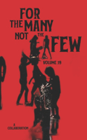 For The Many Not The Few Volume 39